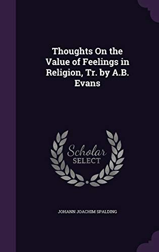 Thoughts On the Value of Feelings in Religion, Tr. by A.B. Evans cover