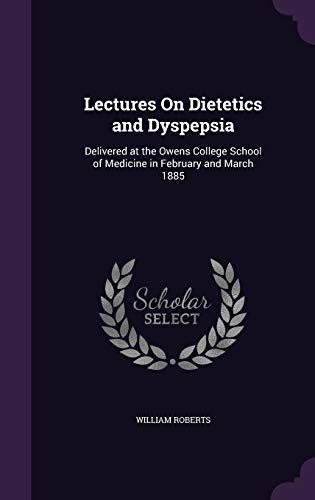Lectures On Dietetics and Dyspepsia cover