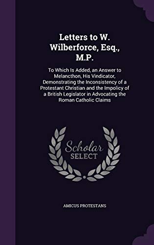 Letters to W. Wilberforce, Esq., M.P. cover
