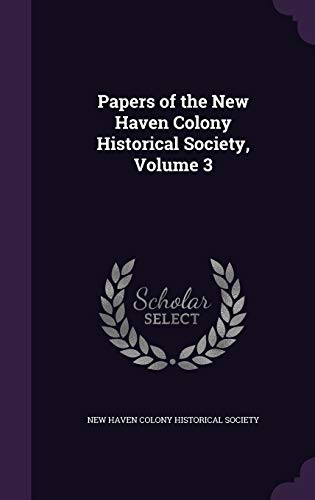Papers of the New Haven Colony Historical Society, Volume 3 cover