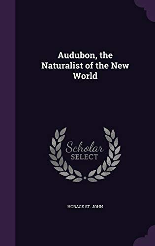 Audubon, the Naturalist of the New World cover