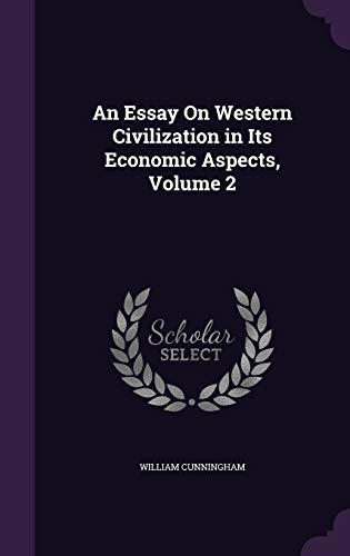 An Essay On Western Civilization in Its Economic Aspects, Volume 2 cover