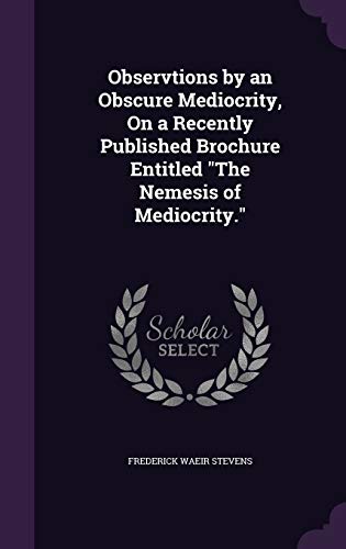 Observtions by an Obscure Mediocrity, On a Recently Published Brochure cover