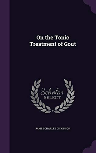 On the Tonic Treatment of Gout cover