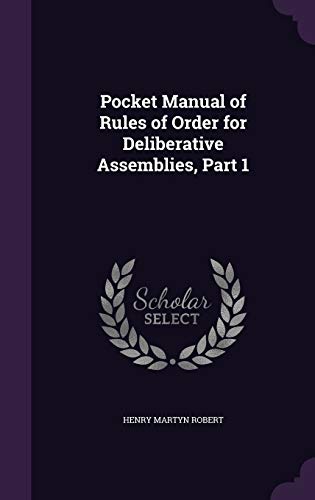 Pocket Manual of Rules of Order for Deliberative Assemblies, Part 1 cover