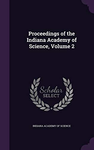 Proceedings of the Indiana Academy of Science, Volume 2 cover