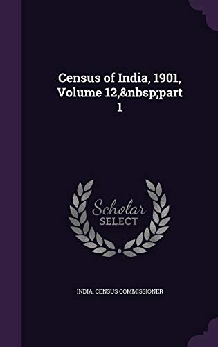 Census of India, 1901, Volume 12, part 1 cover
