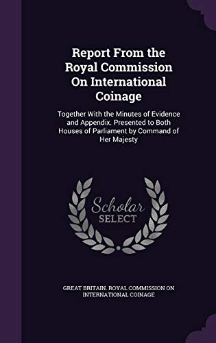 Report From the Royal Commission On International Coinage cover