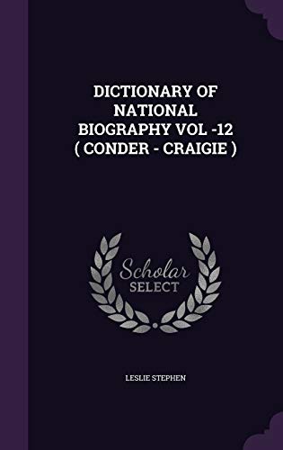 Dictionary of National Biography Vol -12 ( Conder - Craigie ) cover