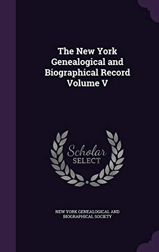 The New York Genealogical and Biographical Record Volume V cover