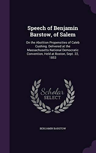 Speech of Benjamin Barstow, of Salem cover