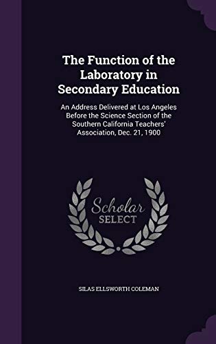 The Function of the Laboratory in Secondary Education cover