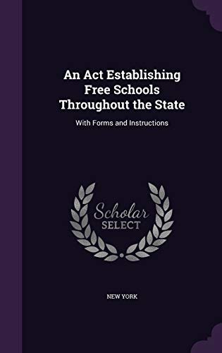 An Act Establishing Free Schools Throughout the State cover