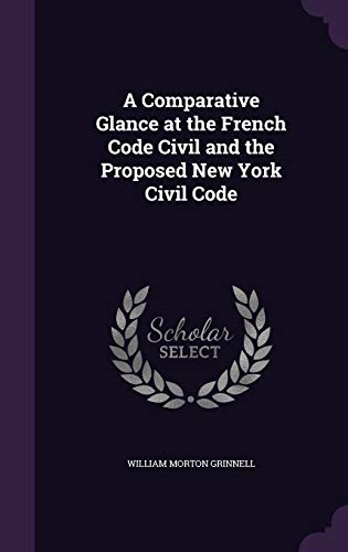 A Comparative Glance at the French Code Civil and the Proposed New Yor cover