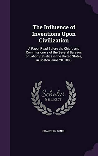 The Influence of Inventions Upon Civilization cover