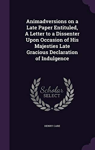 Animadversions on a Late Paper Entituled, A Letter to a Dissenter Upon cover
