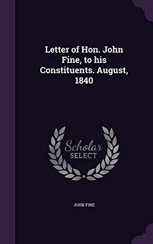 Letter of Hon. John Fine, to his Constituents. August, 1840 cover