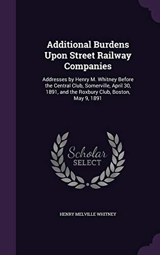 Additional Burdens Upon Street Railway Companies cover