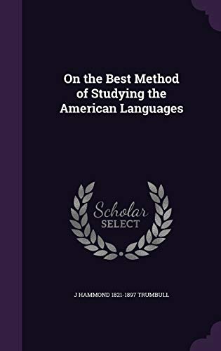 On the Best Method of Studying the American Languages cover