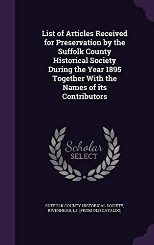 List of Articles Received for Preservation by the Suffolk County Histo cover