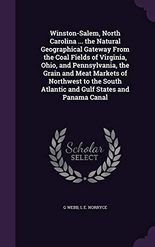Winston-Salem, North Carolina ... the Natural Geographical Gateway Fro cover