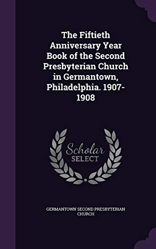 The Fiftieth Anniversary Year Book of the Second Presbyterian Church i cover