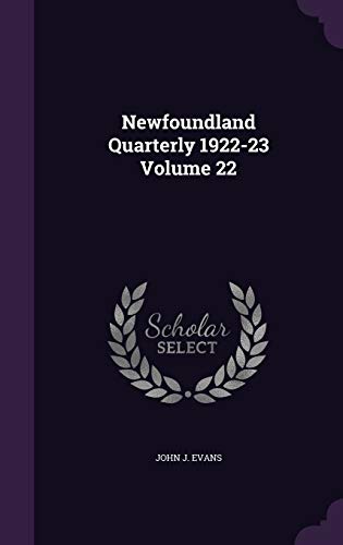 Newfoundland Quarterly 1922-23 Volume 22 cover