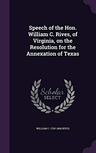 Speech of the Hon. William C. Rives, of Virginia, on the Resolution fo cover