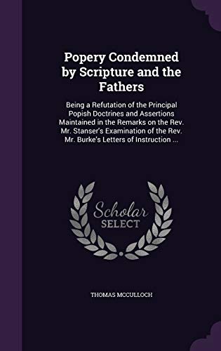 Popery Condemned by Scripture and the Fathers cover