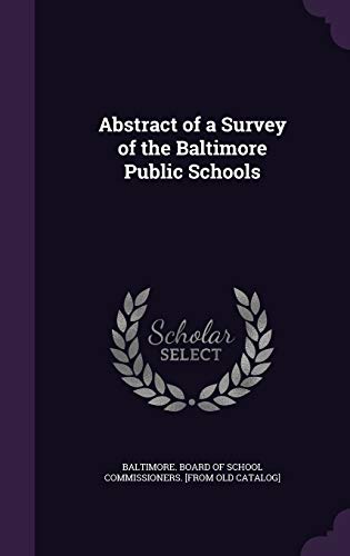 Abstract of a Survey of the Baltimore Public Schools cover