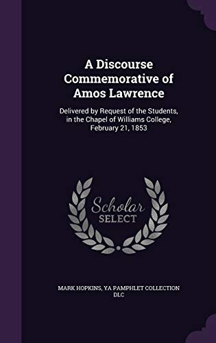 A Discourse Commemorative of Amos Lawrence cover