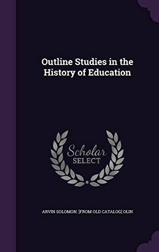 Outline Studies in the History of Education cover