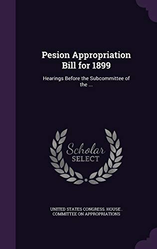 Pesion Appropriation Bill for 1899 cover