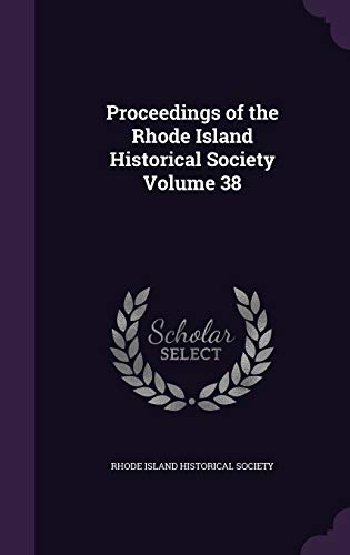 Proceedings of the Rhode Island Historical Society Volume 38 cover