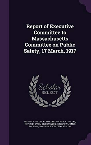 Report of Executive Committee to Massachusetts Committee on Public Saf cover