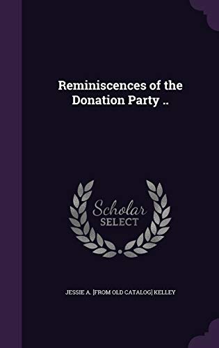 Reminiscences of the Donation Party .. cover