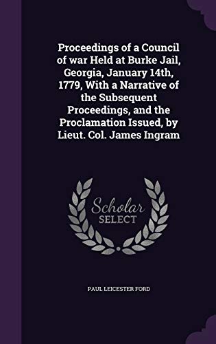 Proceedings of a Council of war Held at Burke Jail, Georgia, January 1 cover