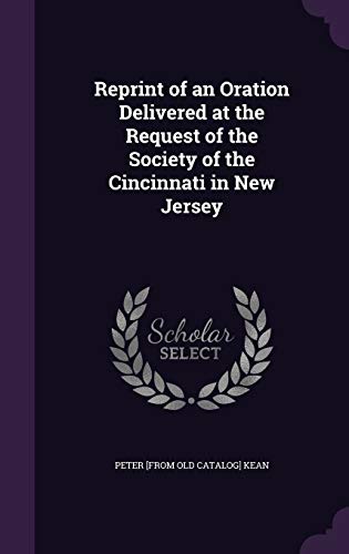 Reprint of an Oration Delivered at the Request of the Society of the C cover