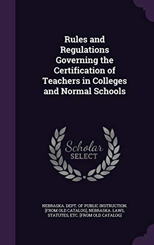 Rules and Regulations Governing the Certification of Teachers in Colle cover