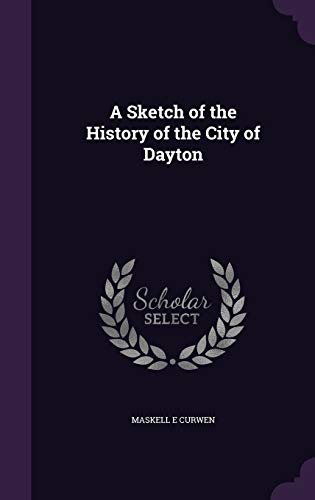 A Sketch of the History of the City of Dayton cover