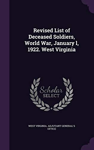 Revised List of Deceased Soldiers, World War, January l, 1922. West Vi cover