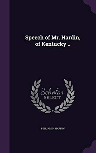 Speech of Mr. Hardin, of Kentucky .. cover