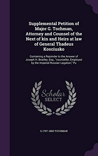 Supplemental Petition of Major G. Tochman, Attorney and Counsel of the cover