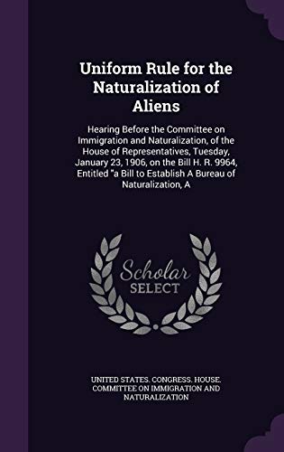 Uniform Rule for the Naturalization of Aliens cover