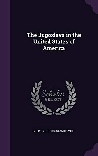 The Jugoslavs in the United States of America cover
