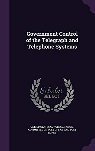 Government Control of the Telegraph and Telephone Systems cover