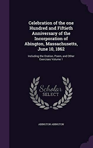 Celebration of the one Hundred and Fiftieth Anniversary of the Incorpo cover