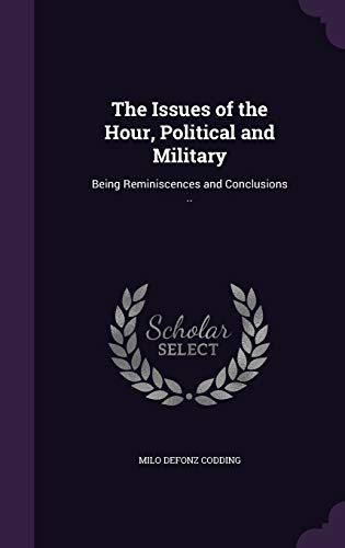 The Issues of the Hour, Political and Military cover