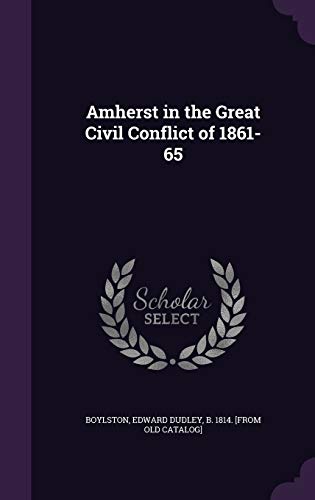 Amherst in the Great Civil Conflict of 1861-65 cover