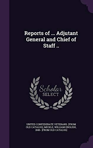 Reports of ... Adjutant General and Chief of Staff .. cover